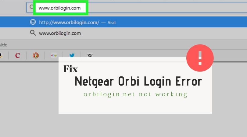 orbilogin.net not working orbilogin.com error orbi login page won't open or can't access orbilogin 